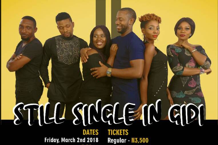 STILL SINGLE IN GIDI THIS WEEKEND